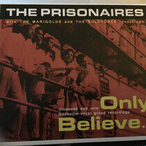 Prisonaires & Marigolds - Only Believe -Digi-