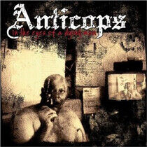 Anticops - In the Eyes of a Dying...