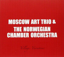 Moscow Art Trio - Village Variations