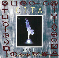 C.I.T.A. - Relapse of Reason