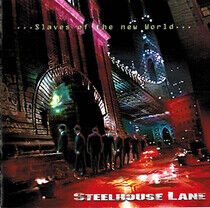 Steelhouse Lane - Slaves of the New World