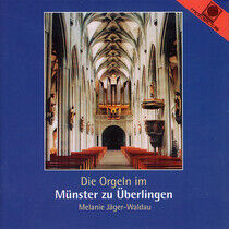 Jager-Waldau, Melanie - Die Orgeln In Munster Zu