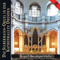 Bach/Kuchar/Hummel - Die Silbermann-Orgel In..