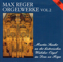 Reger, Max - Orgelwerke Vol.2