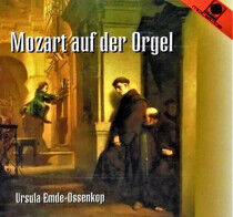 Mozart, Wolfgang Amadeus - Mozart Auf Der Orgel