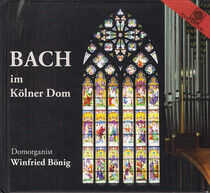 Bach, Johann Sebastian - Im Kolner Dom