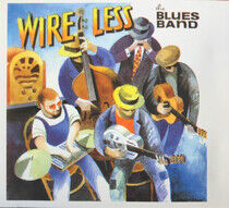 Blues Band - Wire Less -Reissue-
