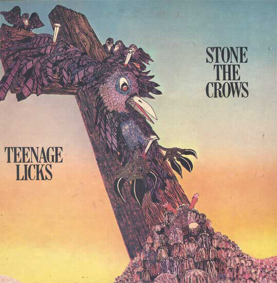 Stone the Crows - Teenage Licks