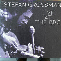 Grossman, Stefan - Live At the Bbc