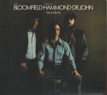 Bloomfield/Hammond/Dr. Jo - Triumvirate -Digi-