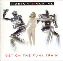 Munich Machine - Get On the Funk..