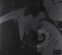 Crosby, Bob - At the Jazz Band Ball