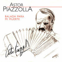 Piazzolla, Astor - Balada Para Mi Muerte