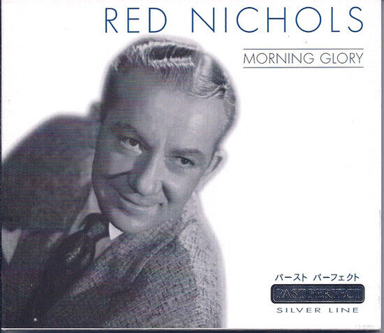 Nichols, Red - Morning Glory