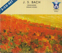Bach, Johann Sebastian - Organ Works