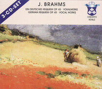 Brahms, Johannes - German Requiem Op.45