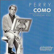 Como, Perry - To Know You
