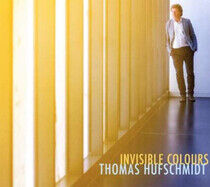 Hufschmidt, Thomas - Invisible Colours