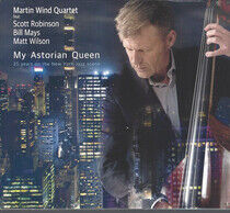 Martin Wind Quartet - My Astorian Queen