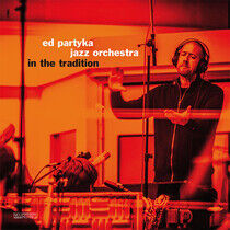Partyka, Ed -Jazz Orchest - In the Tradition