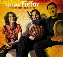 Ensemble Fisfuz - Golden Horn Impressions
