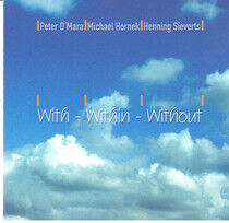 O'Mara, Peter - With-Within-Without