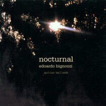 Bignozzi, Edoardo - Nocturnal -Guitar Ballads