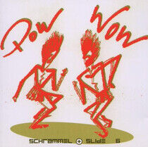 Schrammel & Slide - Pow Wow