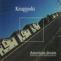 Kropinski, Uwe - American Dream