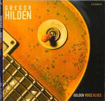 Hilden, Gregor - Golden Voice Blues