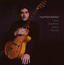 Dierkes, Manfred - Four Brothers & a Thumb