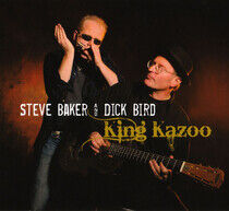 Baker, Steve & Dick Bird - King Kazoo