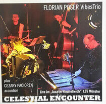 Poser, Florian -Group- - Celestial Encounter