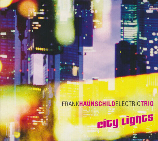 Haunschild, Frank - City Lights