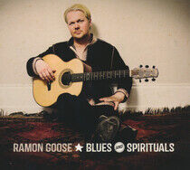 Goose, Ramon - Blues & Spiritiuals