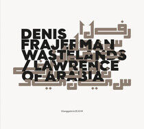 Frajerman, Denis - Wastelands / Lawrence..
