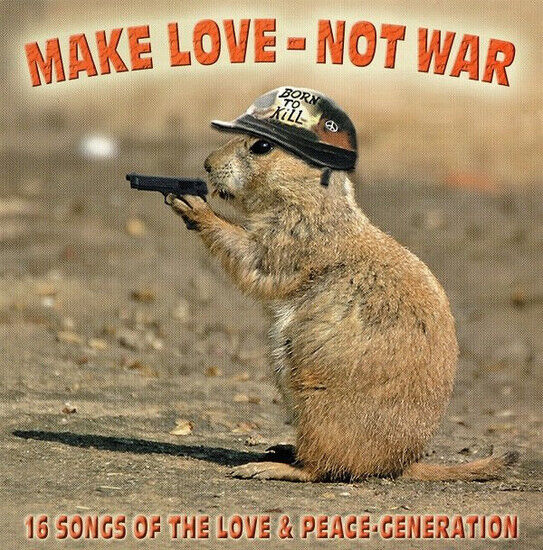 V/A - Make Love - Not War