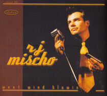 Mischo, R.J. - West Wind Blowin'