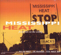 Mississippi Heat - Footprints On the Ceiling