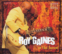 Gaines, Roy - In the House