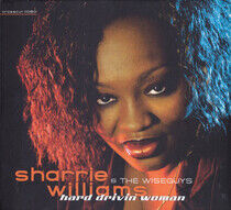 Williams, Sharrie & Wiseg - Hard Drivin' Woman -Digi-
