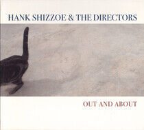 Shizzoe, Hank & the Direc - Out and About -Digi-
