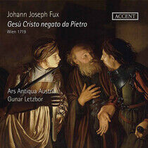 Ars Antiqua Austria / Gun - Fux: Gesu Cristo Negato..
