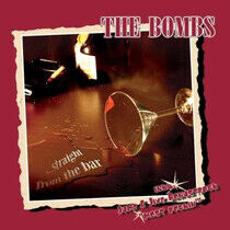 Bombs - Straight From the Bar