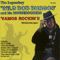Wild Bob Burgos & His Hou - Vamos Rockin' !!-Wild..