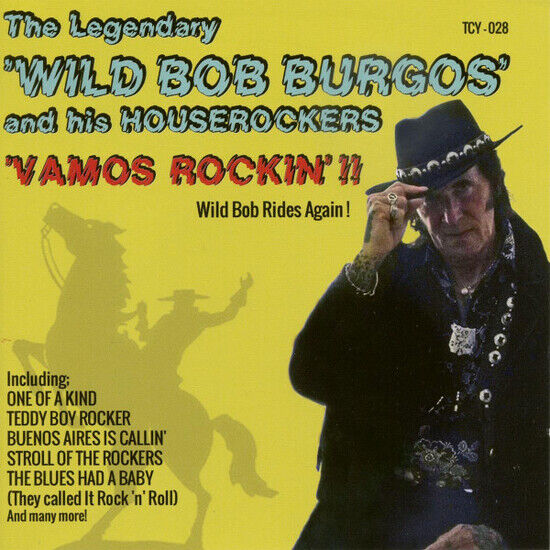 Wild Bob Burgos & His Hou - Vamos Rockin\' !!-Wild..
