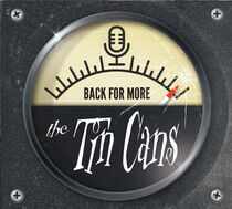 Tin Cans - Back For More