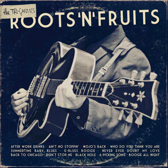 Tri-Gantics - Roots\'n\'fruits