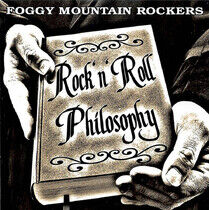Foggy Mountain Rockers - Rock & Roll Philosophy