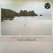 Kjellvander, Christian - Wild Hxmans -Lp+CD-